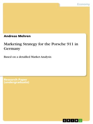 cover image of Marketing Strategy for the Porsche 911 in Germany